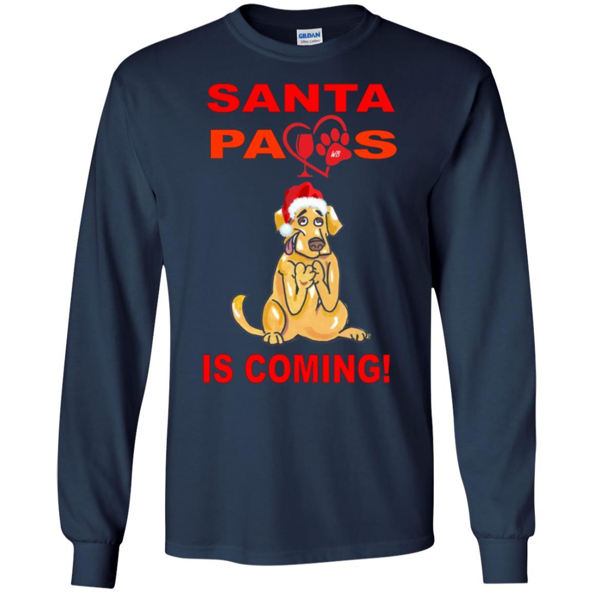 T-Shirts Navy / S WineyBitches.co "Santa Paws Is Coming" LS Ultra Cotton T-Shirt WineyBitchesCo