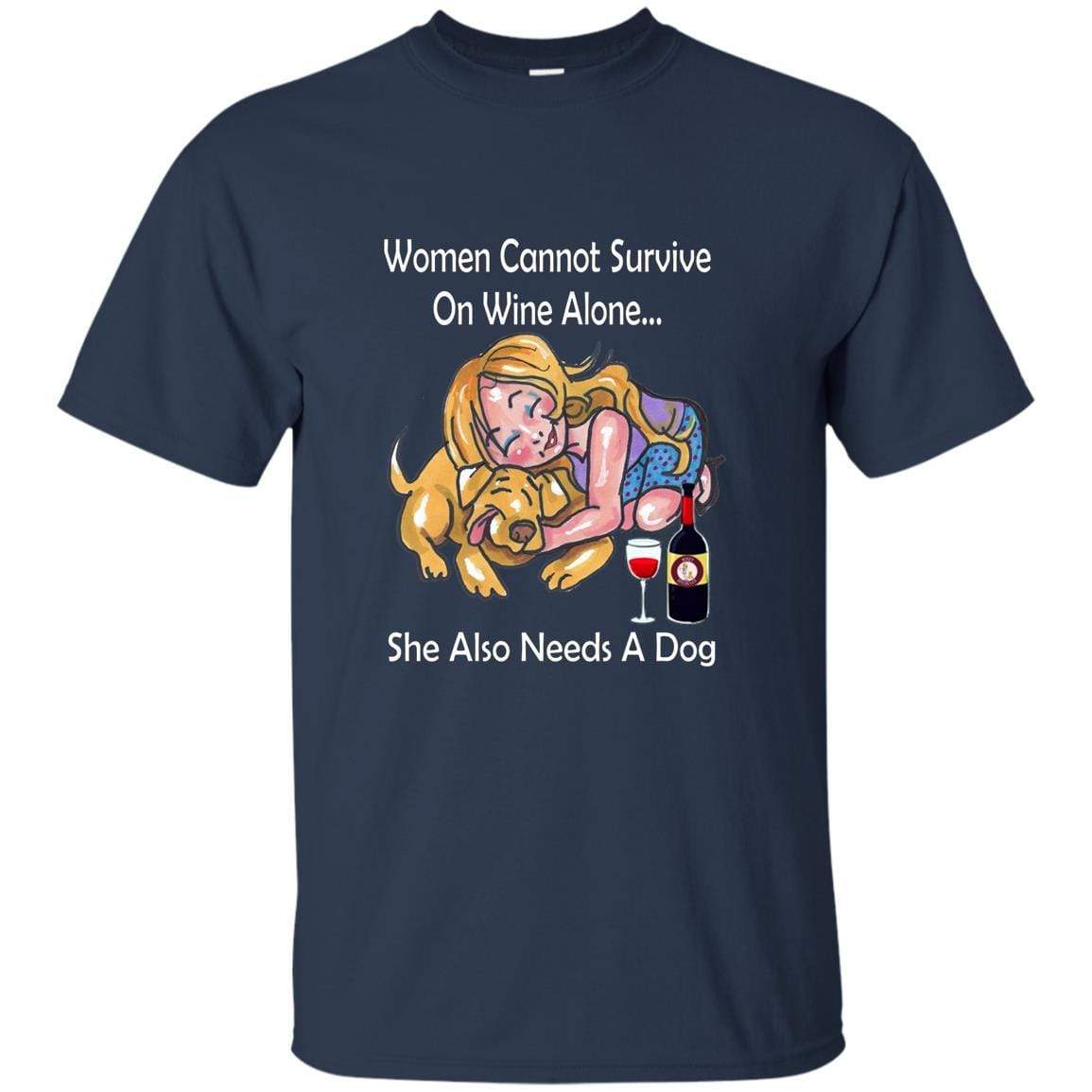 T-Shirts Navy / S WineyBitches.co True or False? "Women Cannot Survive On Wine Alone.. Ultra Cotton T WineyBitchesCo