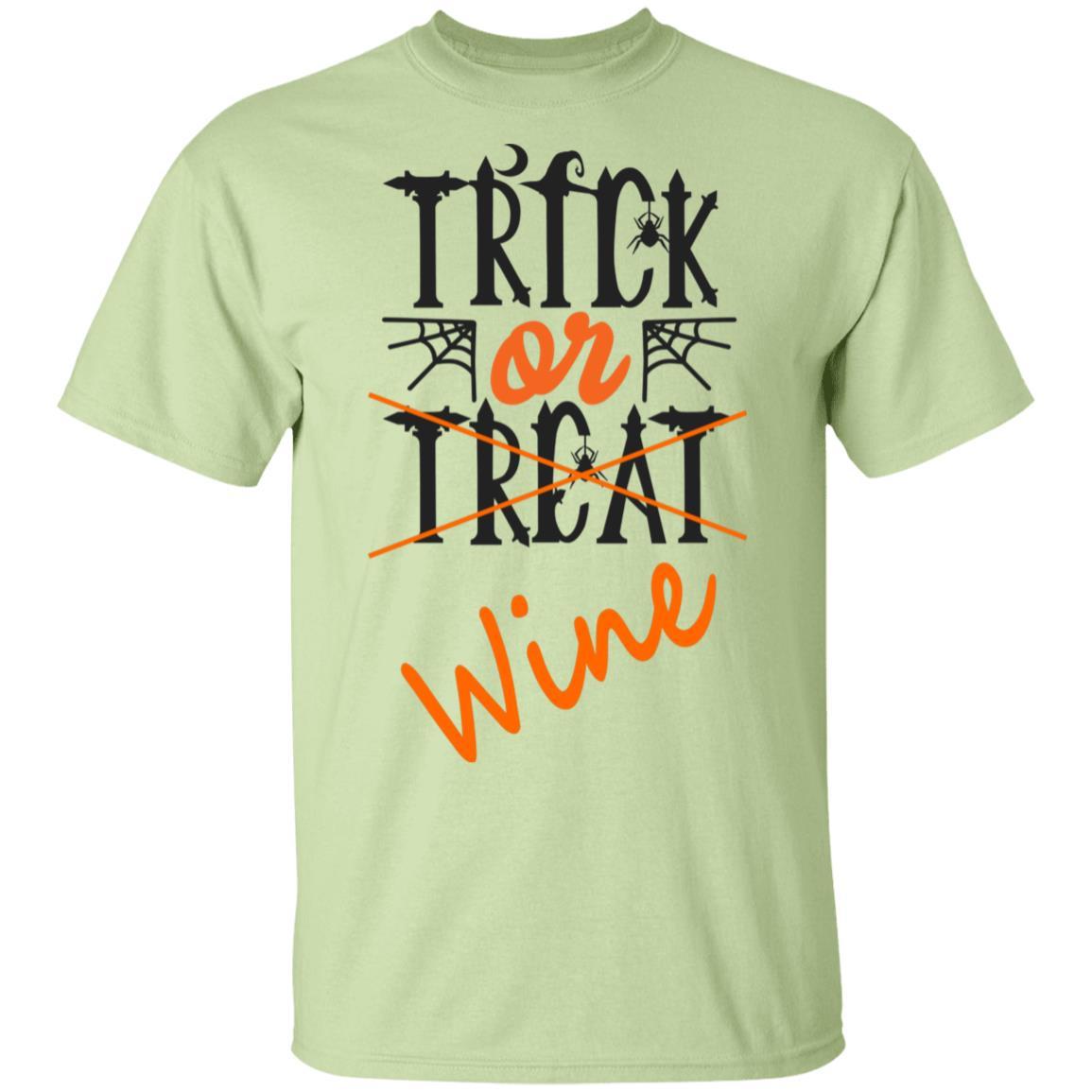 T-Shirts Pistachio / S WineyBitches.Co "Trick Or Wine" Halloween Ultra Cotton T-Shirt WineyBitchesCo