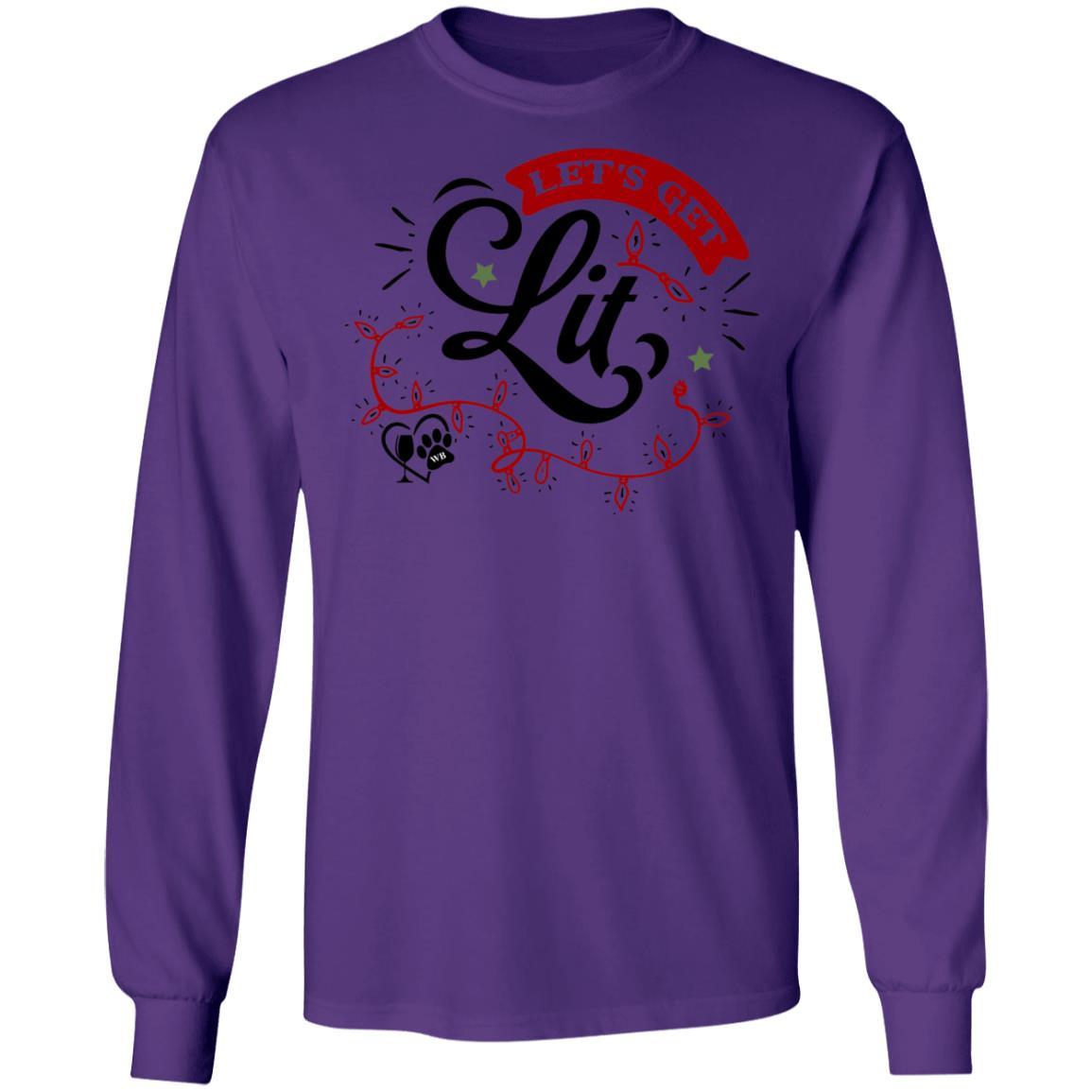 T-Shirts Purple / S WineyBitches.Co "Let's Get Lit" LS Ultra Cotton T-Shirt WineyBitchesCo