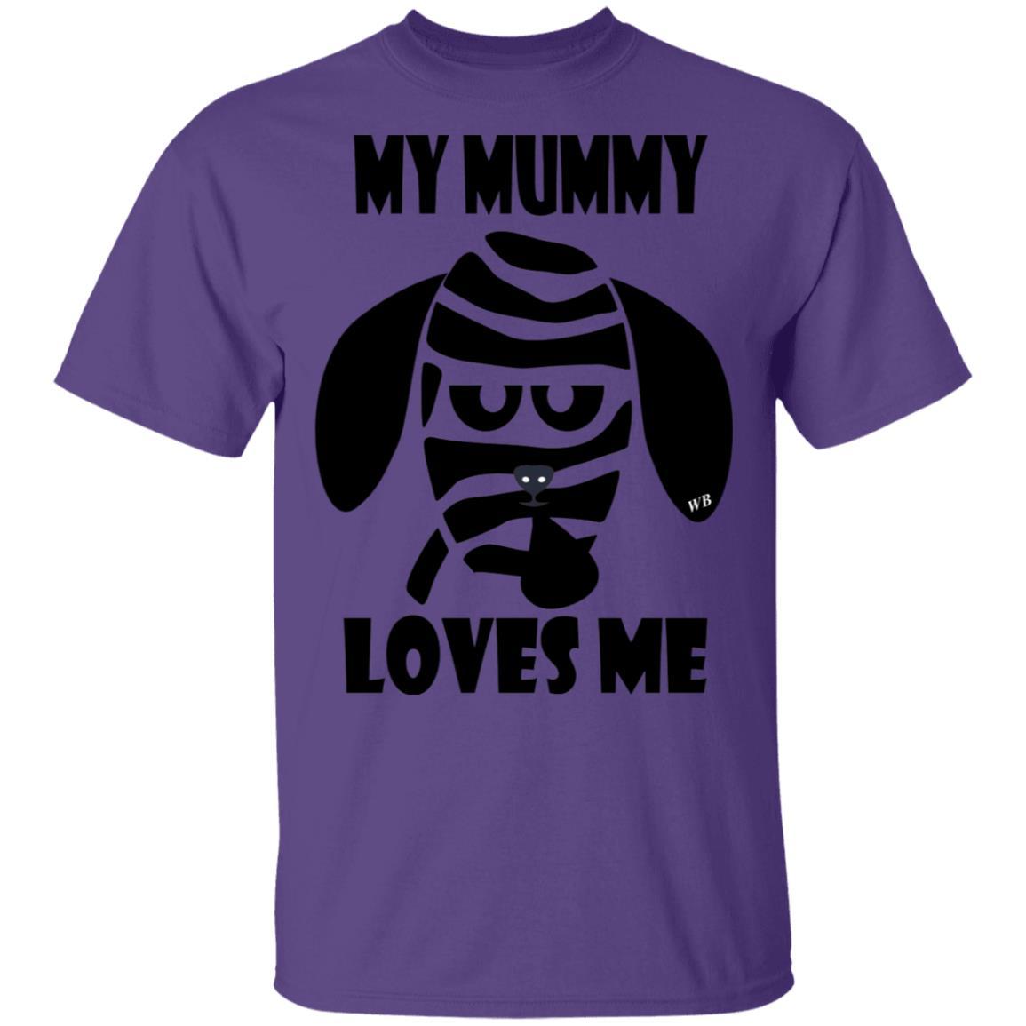 T-Shirts Purple / S WineyBitches.Co "My Mummy Loves Me" Halloween Collection Ultra Cotton T-Shirt WineyBitchesCo