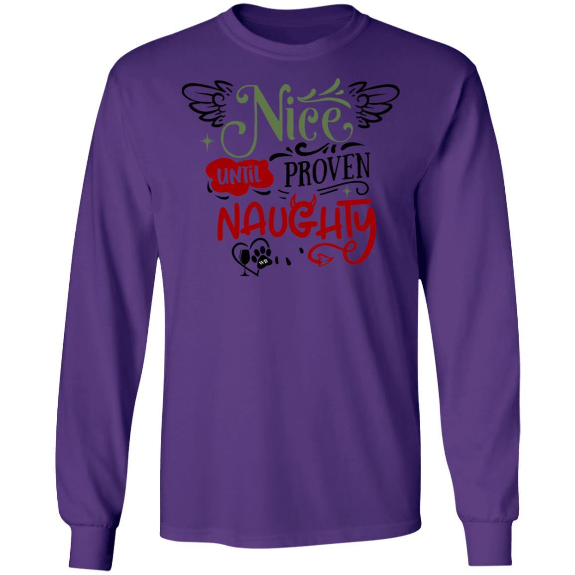 T-Shirts Purple / S WineyBitches.Co "Nice Until Proven Naughty"  LS Ultra Cotton T-Shirt WineyBitchesCo