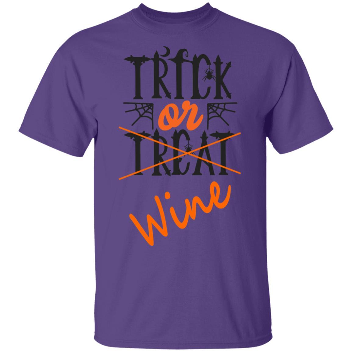 T-Shirts Purple / S WineyBitches.Co "Trick Or Wine" Halloween Ultra Cotton T-Shirt WineyBitchesCo