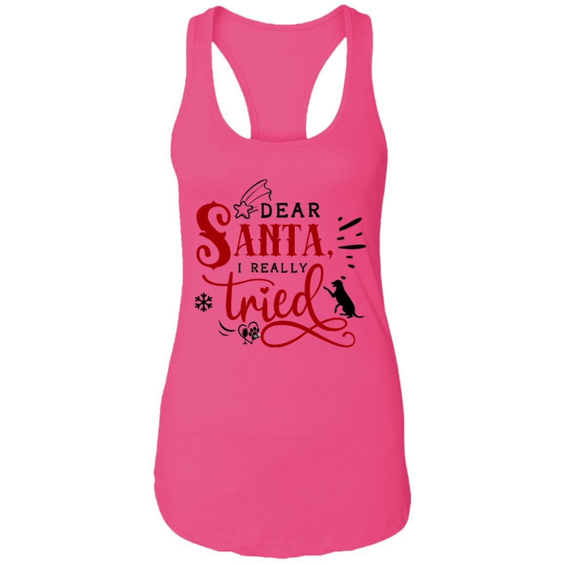 T-Shirts Raspberry / X-Small WineyBitches.Co "Dear Santa I Really Tried" Ladies Ideal Racerback Tank WineyBitchesCo