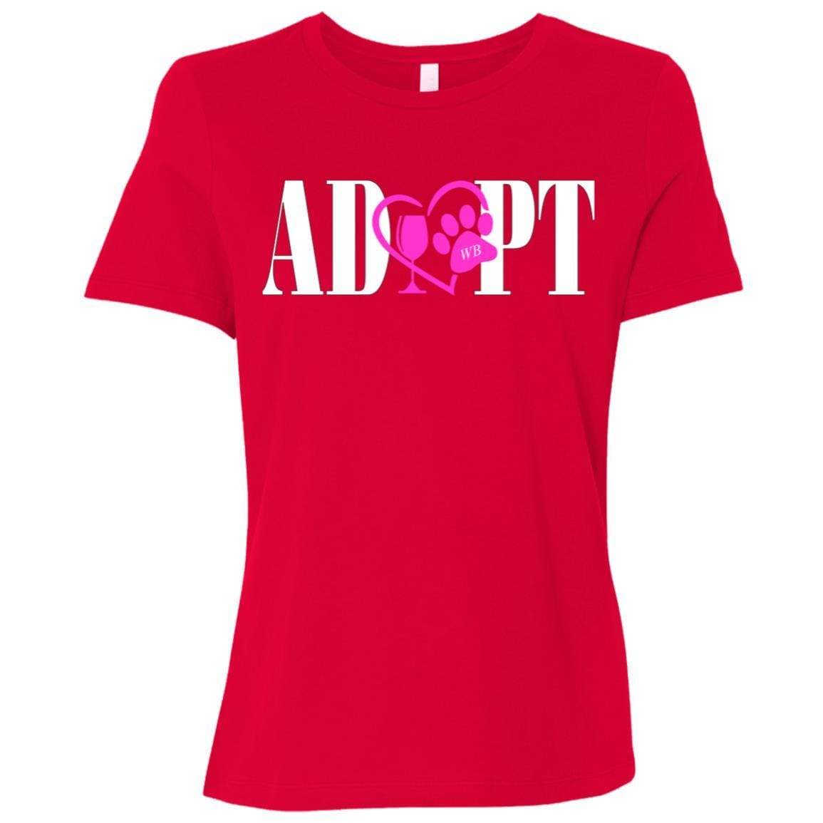T-Shirts Red / S WineyBitches.Co “Adopt” Ladies' Relaxed Jersey Short-Sleeve T-Shirt-Pink Heart-White Lettering WineyBitchesCo
