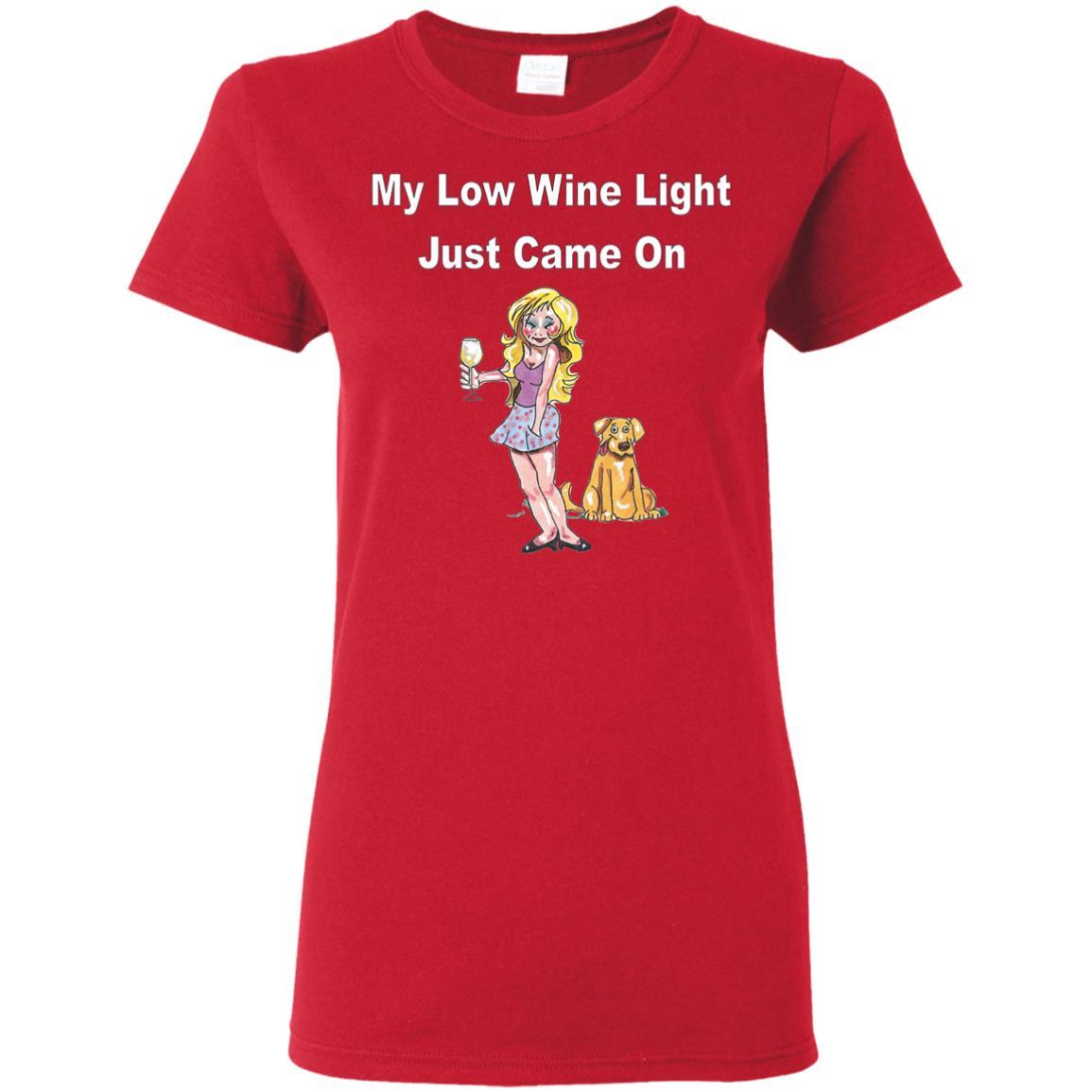 T-Shirts Red / S WineyBitches.co 'Low Wine Light" Ladies' 5.3 oz. T-Shirt WineyBitchesCo
