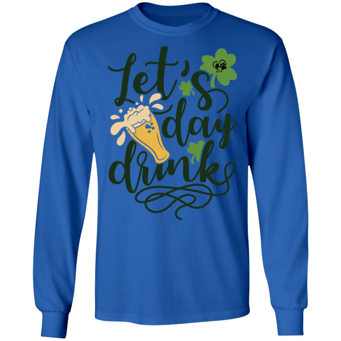 T-Shirts Royal / S Winey Bitches Co "Let's Day Drink" LS Ultra Cotton T-Shirt WineyBitchesCo