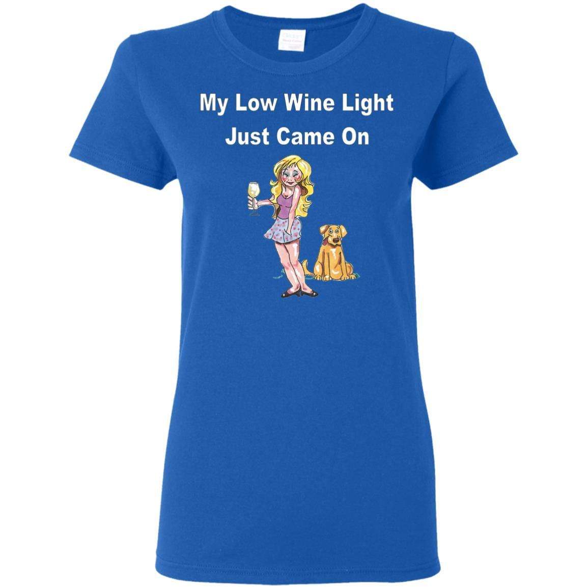 T-Shirts Royal / S WineyBitches.co 'Low Wine Light" Ladies' 5.3 oz. T-Shirt WineyBitchesCo