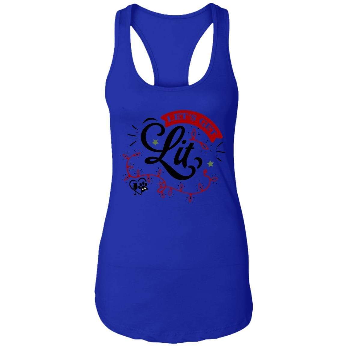 WineyBitches.Co "Let's Get Lit" Ladies Ideal Racerback Tank - WineyBitches.Co - Winey Bitches
