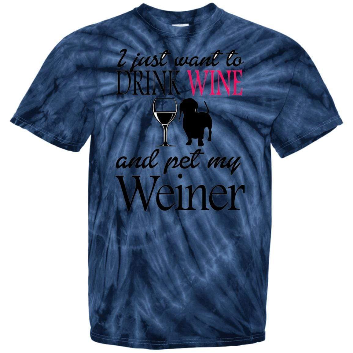 T-Shirts SpiderNavy / S WineyBitches.Co "Drink wine, Pet Weiner" 100% Cotton Tie Dye T-Shirt WineyBitchesCo