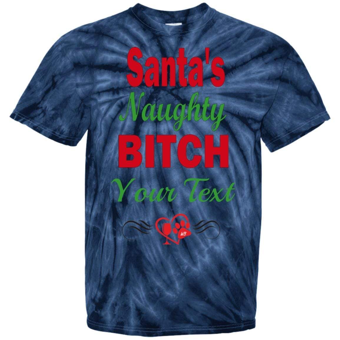 T-Shirts SpiderNavy / S WineyBitches.co Santa's Naughty Bitch-Personalized Tie Dye T-Shirt WineyBitchesCo