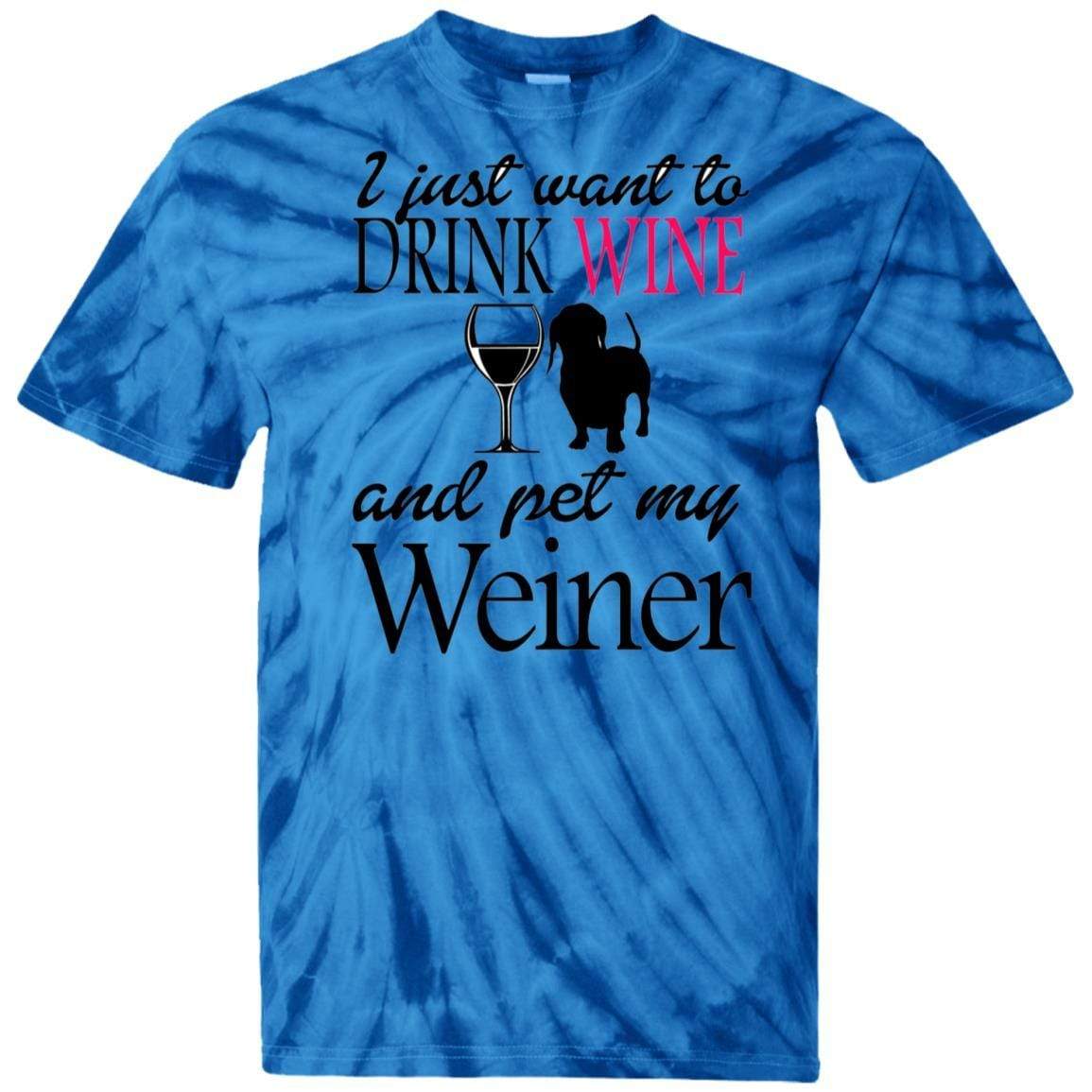 T-Shirts SpiderRoyal / S WineyBitches.Co "Drink wine, Pet Weiner" 100% Cotton Tie Dye T-Shirt WineyBitchesCo