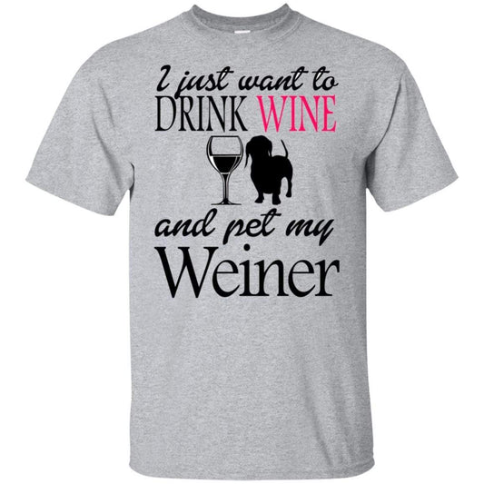 T-Shirts Sport Grey / S WineyBitches.Co "Drink wine, Pet Weiner" Unisex Ultra Cotton T-Shirt WineyBitchesCo