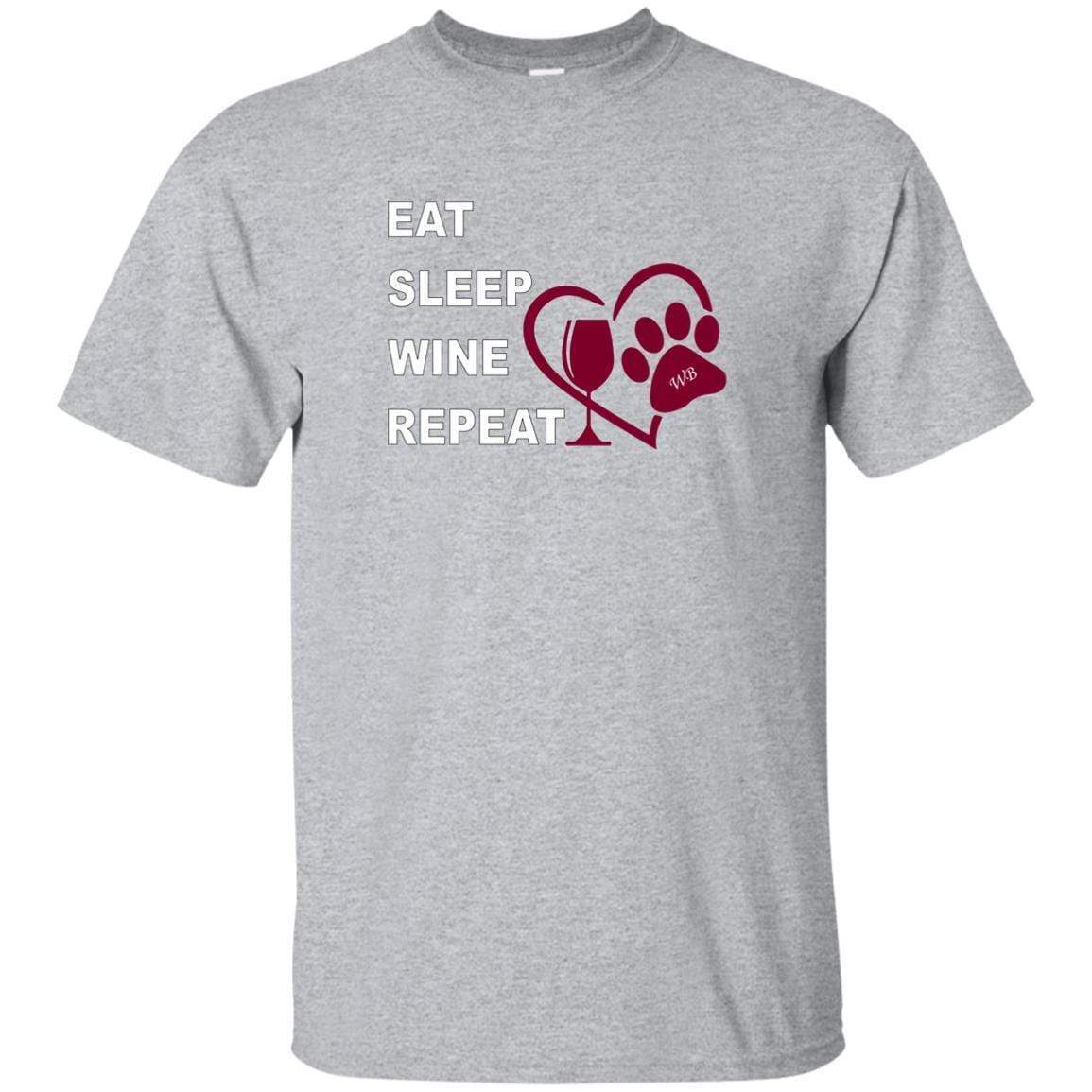 T-Shirts Sport Grey / S WineyBitches.Co "Eat, Sleep, Wine, Repeat" Ultra Cotton T-Shirt WineyBitchesCo