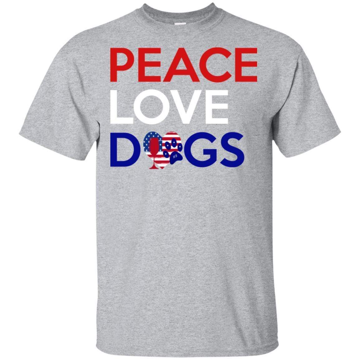 T-Shirts Sport Grey / S WineyBitches.Co Peace Love Dog Ultra Cotton T-Shirt WineyBitchesCo