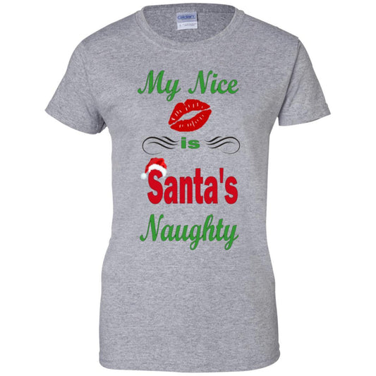 T-Shirts Sport Grey / X-Small WineyBitches.co My Nice Is Santa's Naughty Ladies' 100% Cotton T-Shirt WineyBitchesCo