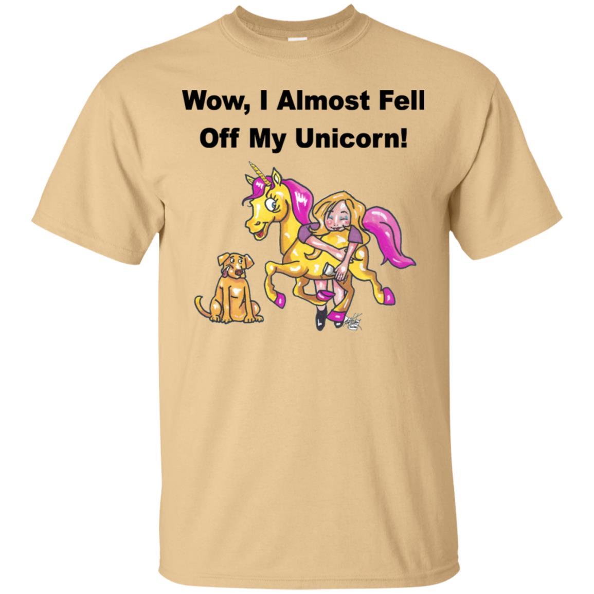 T-Shirts Vegas Gold / S WineyBitches.co "Wow I Almost Fell Off My Unicorn Ultra Cotton T-Shirt WineyBitchesCo
