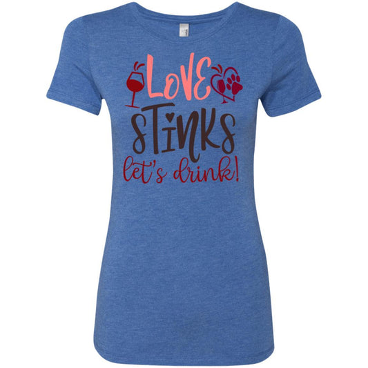 T-Shirts Vintage Royal / S Winey Bitches Co "Love Stinks, Let's Drink" Ladies' Triblend T-Shirt WineyBitchesCo