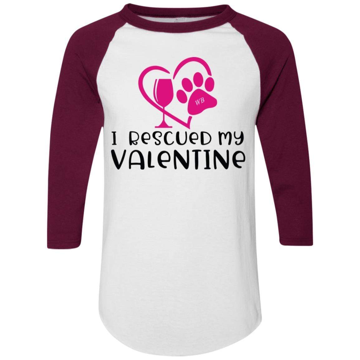 T-Shirts White/Maroon / S Winey Bitches Co "I Rescued My Valentine" Colorblock Raglan Jersey WineyBitchesCo