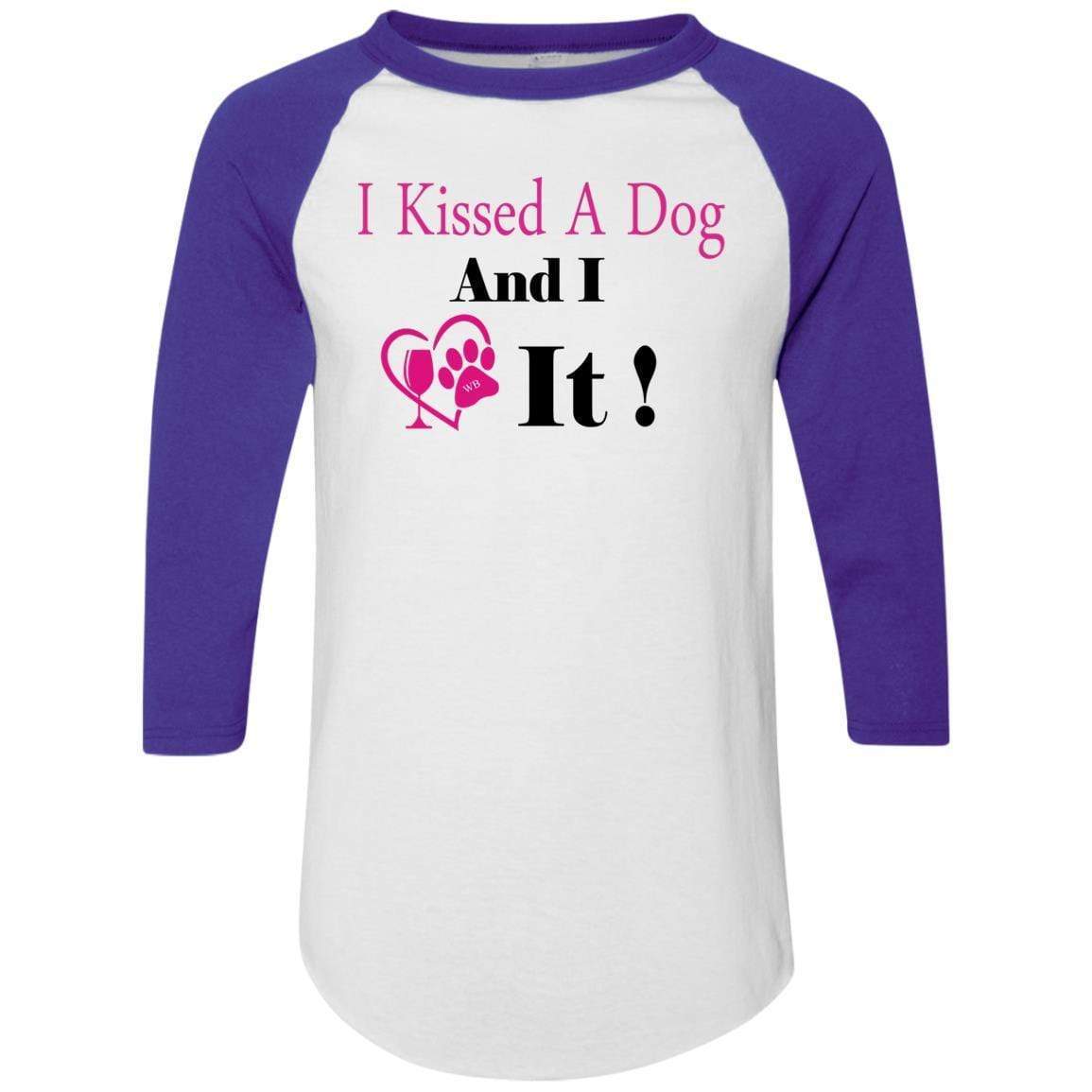 T-Shirts White/Purple / S WineyBitches.co "I Kissed A Dog And I Loved It:" Colorblock Raglan Jersey WineyBitchesCo