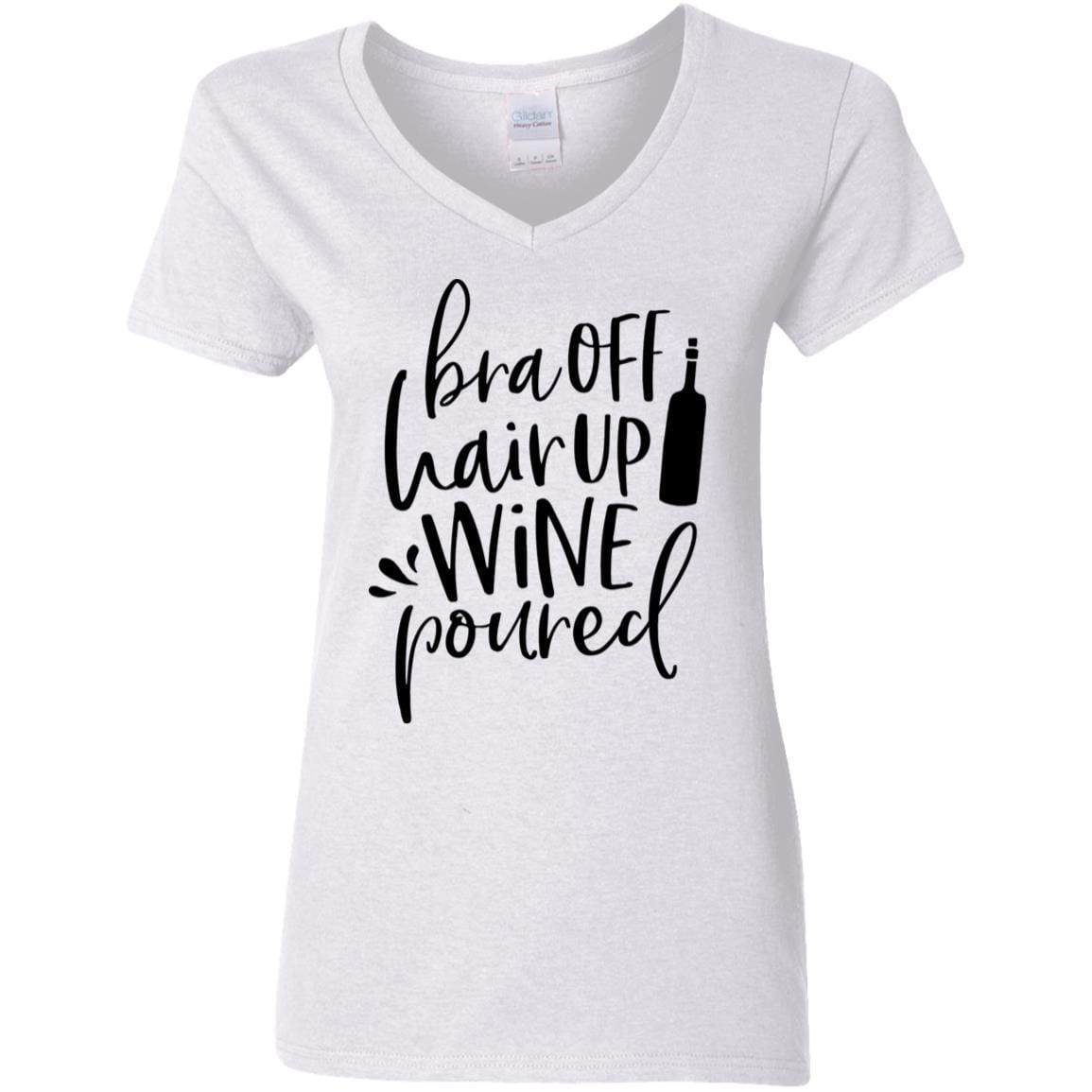 T-Shirts White / S WineyBitches.Co Bra Off Hair Up Wine Poured Ladies' 5.3 oz. V-Neck T-Shirt (Blk Lettering) WineyBitchesCo