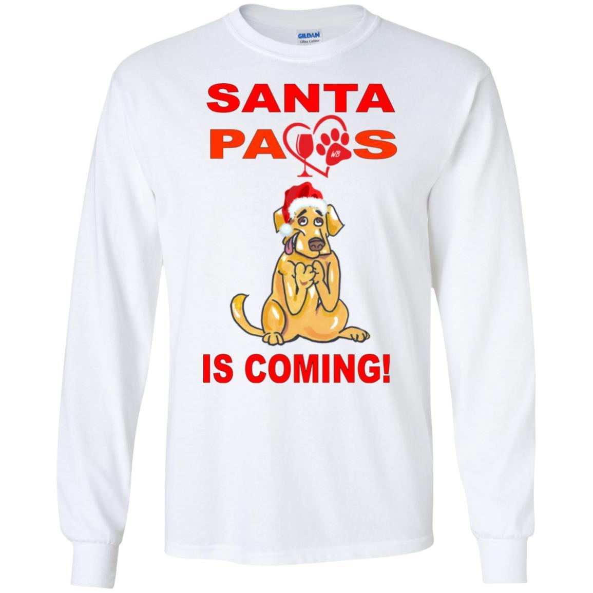 T-Shirts White / S WineyBitches.co "Santa Paws Is Coming" LS Ultra Cotton T-Shirt WineyBitchesCo