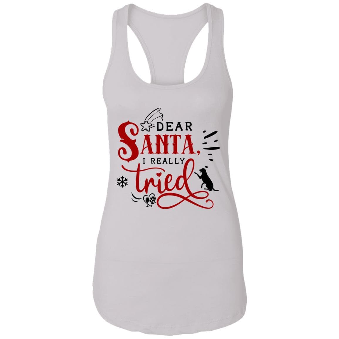 T-Shirts White / X-Small WineyBitches.Co "Dear Santa I Really Tried" Ladies Ideal Racerback Tank WineyBitchesCo