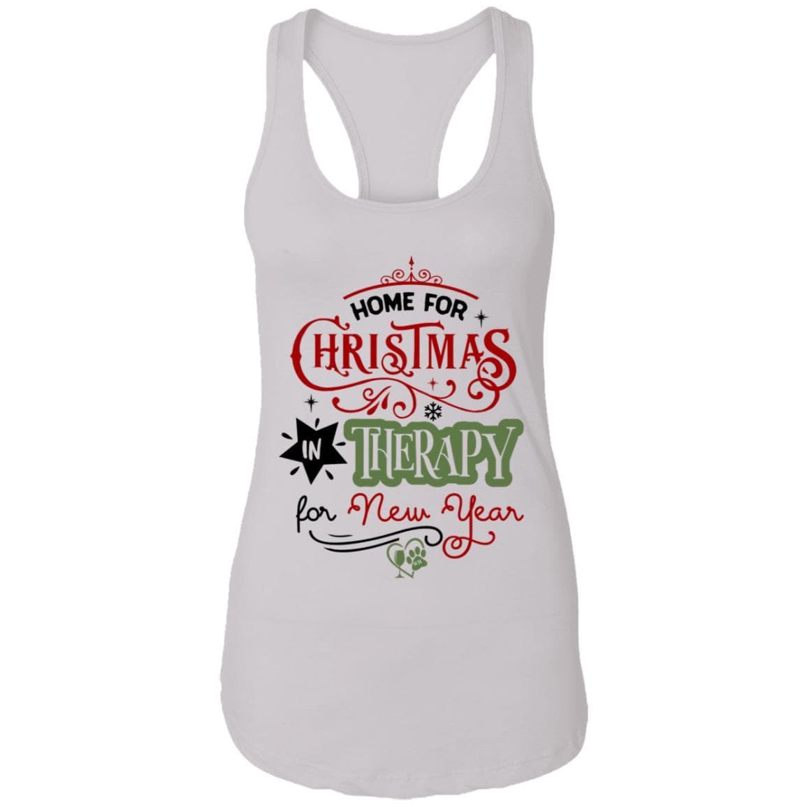T-Shirts White / X-Small WineyBitches.Co "Home For Christmas, On Therapy For New Year" Ladies Ideal Racerback Tank WineyBitchesCo
