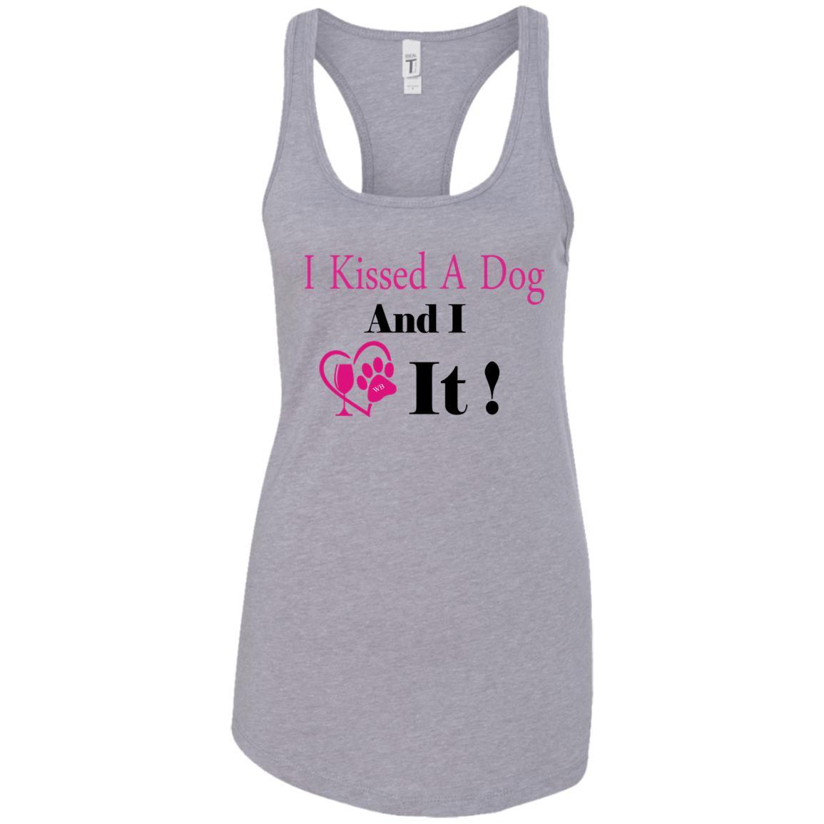Tank Top Heather Grey / X-Small WineyBitches.co "I Kissed A Dog And I Loved It:" Ladies Ideal Racerback Tank WineyBitchesCo