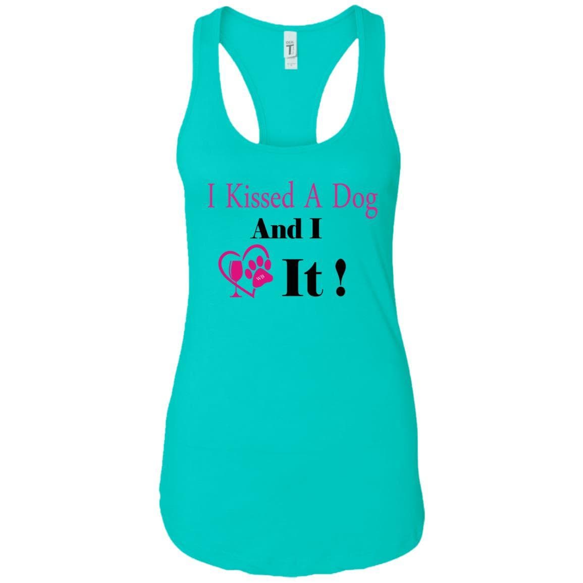 Tank Top Tahiti Blue / X-Small WineyBitches.co "I Kissed A Dog And I Loved It:" Ladies Ideal Racerback Tank WineyBitchesCo